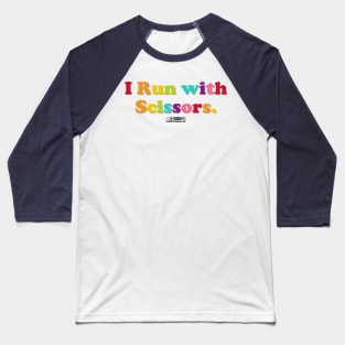 Run With Scissors Baseball T-Shirt